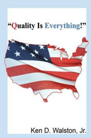 Cover of Quality Is Everything!