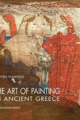 Cover of The Art of Painting in Ancient Greece