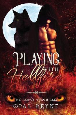 Book cover for Playing with Hellfire (Adult Paranormal Romance)
