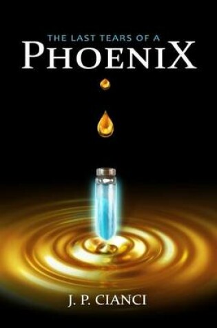 Cover of The Last Tears of a Phoenix