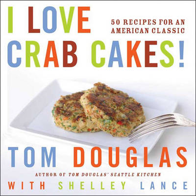 Book cover for I Love Crab Cakes!