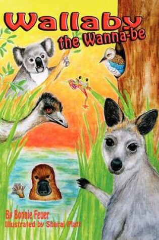 Cover of Wallaby the Wannabe