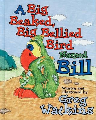 Book cover for Big Beaked, Big Bellied Bird