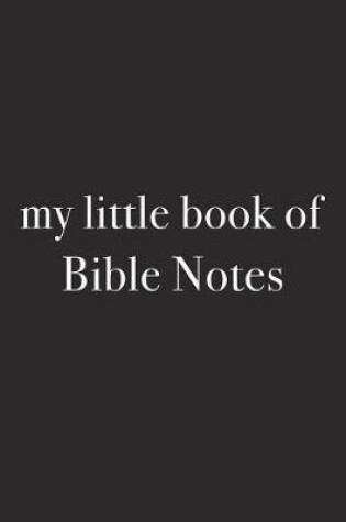 Cover of My Little Book of Bible Notes