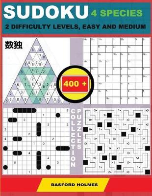 Book cover for Sudoku 4 Species. 2 Difficulty Levels, Easy and Medium. 400 Collection Puzzles