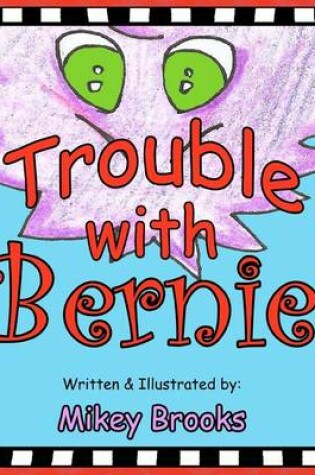 Cover of Trouble with Bernie