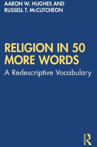 Cover of Religion in 50 More Words