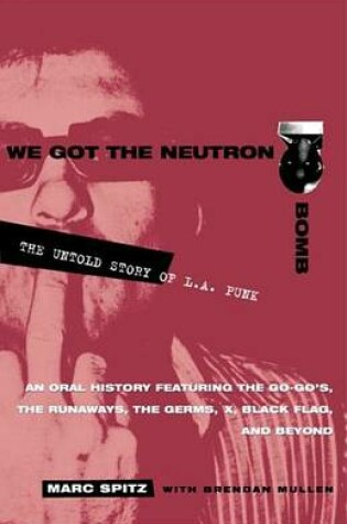 Cover of We Got the Neutron Bomb