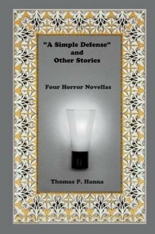 Cover of "A Simple Defense" and Other Stories