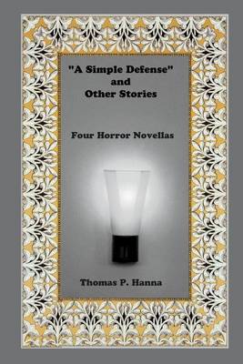 Book cover for "A Simple Defense" and Other Stories