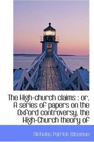 Cover of The High-Church Claims