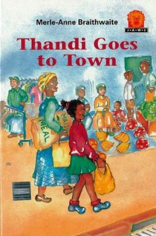 Cover of Thandi Goes to Town