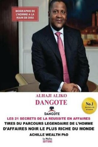 Cover of Aliko Dangote les 21 secrets de la reussite en affaires