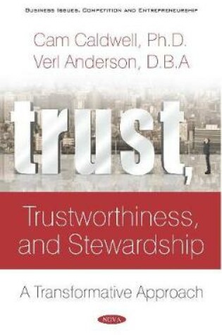 Cover of Trust, Trustworthiness, and Stewardship