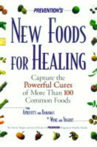 Cover of "Prevention's" New Foods for Healing