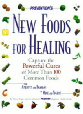 Book cover for "Prevention's" New Foods for Healing