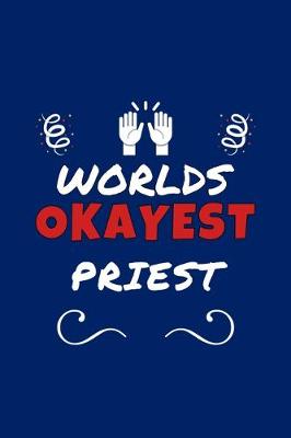 Book cover for Worlds Okayest Priest