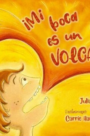 Cover of Mi Boca Es Un Volcan