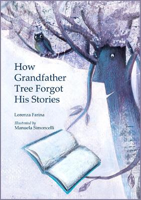 Book cover for How Grandfather Tree Forgot His Stories