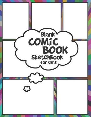 Book cover for Blank Comic Book Sketchbook for Girls