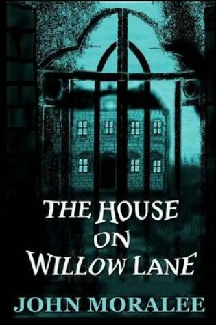 Cover of The House on Willow Lane