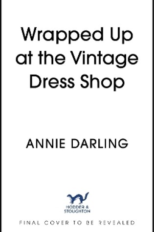 Cover of Wrapped Up at the Vintage Dress Shop