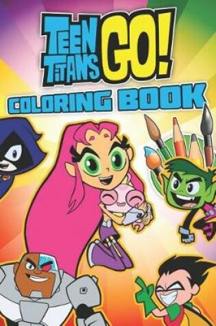 Cover of Teen Titans GO! Coloring Book