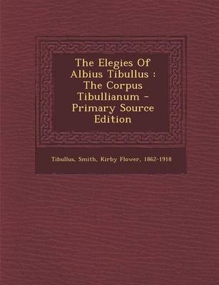 Book cover for The Elegies of Albius Tibullus