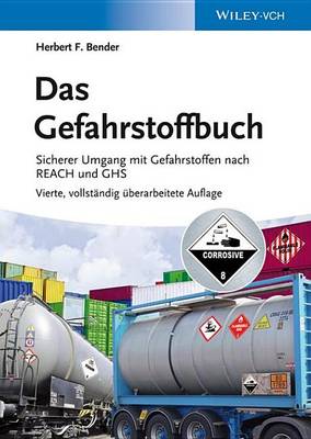 Book cover for Das Gefahrstoffbuch, Das: Sicherer Umgang Mit Gefahrstoffen Nach Reach Und Ghs