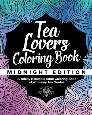 Book cover for Tea Lover's Coloring Book