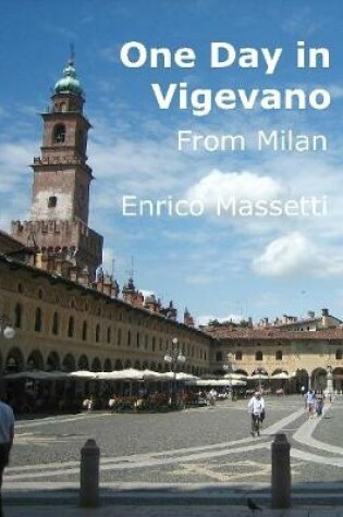 Cover of One Day in Vigevano from Milan