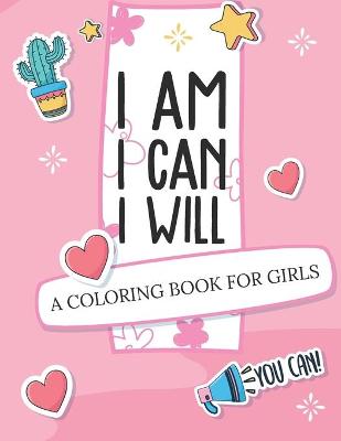 Book cover for I Am I Can I Will