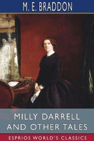 Cover of Milly Darrell and Other Tales (Esprios Classics)