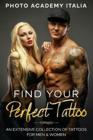 Cover of Find Your Perfect Tattoo