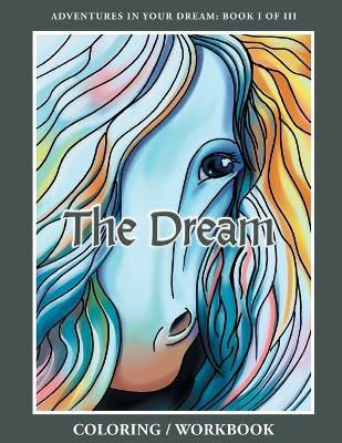 Cover of The Dream Coloring/Workbook