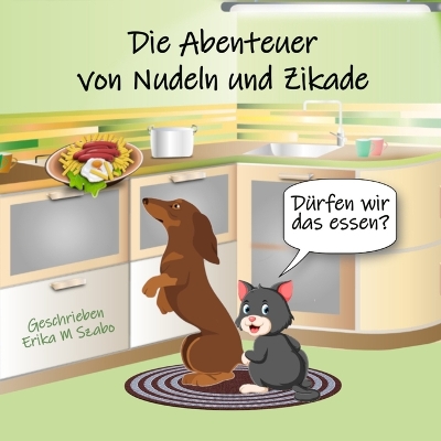 Book cover for Die Abenteuer von Nudeln und Zikade