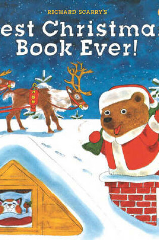 Cover of Richard Scarry's Best Christmas Book Ever!