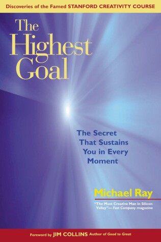 Book cover for The Highest Goal; The Secret That Sustains You in Every Moment