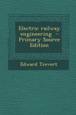 Cover of Electric Railway Engineering