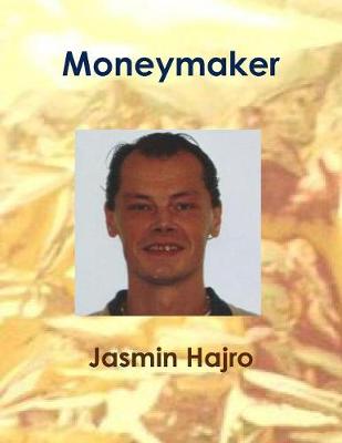 Book cover for Moneymaker