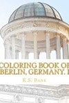 Book cover for Coloring Book of Berlin, Germany. I