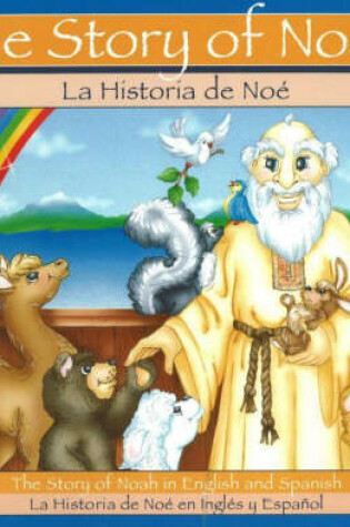 Cover of Story of Noah / La Historia De Noe