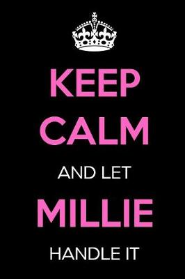 Book cover for Keep Calm and Let Millie Handle It