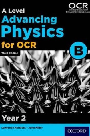 Cover of A Level Advancing Physics for OCR B: Year 2