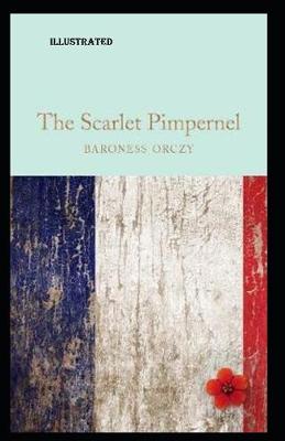 Book cover for The Scarlet Pimpernel Illustrated