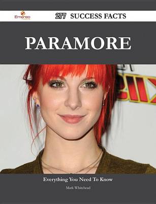 Book cover for Paramore 277 Success Facts - Everything You Need to Know about Paramore