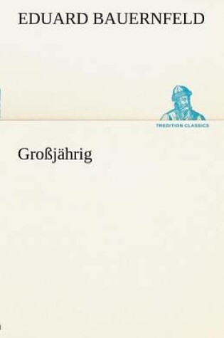 Cover of Grossjahrig