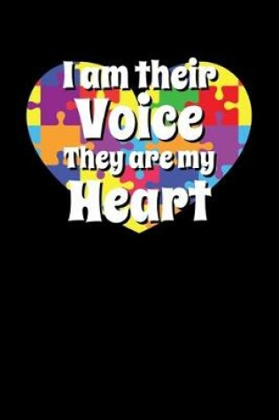 Cover of I am Their Voice They are my Heart