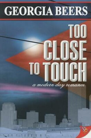 Cover of Too Close to Touch