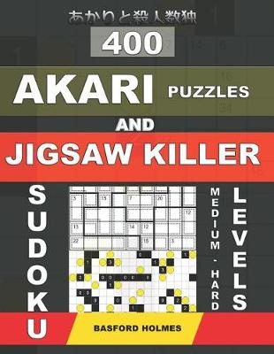 Book cover for 400 Akari puzzles and Jigsaw killer sudoku. Medium - hard levels.